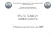 HAUTE TENSION : Isolation Externe + pollution