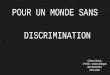 Pour un monde sans discrimination