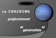 Généralités sur le coaching professionnel