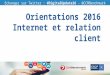 Internet et relation client - orientations 2016