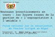 03 - Nouveaux investissements en cours : les leçons issues de la gestion de "l'expropriation à l'amiable"