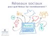 Réseaux sociaux : quel retour sur investissement