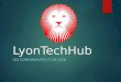 Lyon Tech Hub