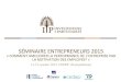 Séminaire Entrepreneurs I&P 2015