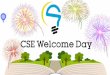 CSE Welcome Day 2015