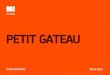 Petit Gateau