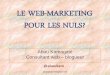 Présentation du web marketing pour les nuls by Aboukam