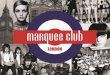 Marquee Club Presentation