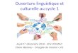 Ouverture linguistique et culturelle au cycle 1