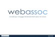 Présentation de Webassoc à l'accueil du 28 janvier 2016