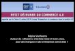 Petit-Déjeuner du Commerce 4.0. : Crosscanalité - Régine Vanheems