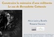 Construire la mémoire d'une militante : le cas de Bernadette Cattanéo