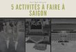 Les 5 activités à faire à Saigon
