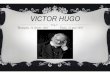 Victor Hugo, la vie et les oeuvres