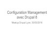 Configuration Management avec Drupal 8