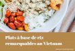 Plats à base de riz remarquables au vietnam