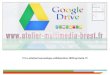 1. Présentation de Google Drive