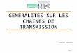 chap2 genéralites-chaine_de_transmission_15-16