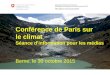 Conférence de Paris sur le climat - Séance d’information pour les médias
