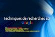 Techniques de recherches sur google par Abdoul Wahab Diaby