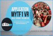 Présentation MYTF1VR - Salon virtuality - La réalité virtuelle appliquée aux Medias