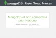 MUG Nantes - MongoDB et son connecteur pour hadoop