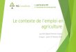 Le contexte de l’emploi en agriculture uniagro sept15