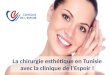 La chirurgie esthétique en tunisie avec la clinique de l'Espoir