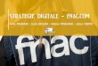 Stratégie digitale de l'enseigne FNAC