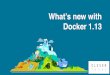 Docker 1.13 - Docker meetup f©vrier 2017