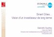 DWS15 - Smart city forum - vision d'un investisseur de long terme - Gabrielle Gauthey - CDC