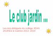 Diaporama présenté par le Club Jardin à Saint Juéry