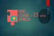 Wiki Loves Africa en 15 points