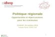 Politique régionale suisse, Opportunités et répercussions pour les communes IDHEAP Université de Lausanne UNIL SEREC
