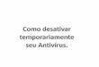 Desativar antivirus
