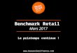 Benchmark Retail - Le printemps continue !