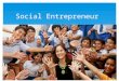 Social entrepreneur