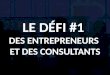Le défi #1 des entrepreneurs