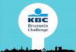 KBC Brussels - Challenge EPHEC " How to attract 40 000 customers until 2020 ? "