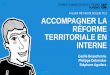 #capcom15 - AT12 :  Accompagner la réforme territoriale en com interne