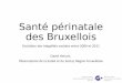 Evolution de la santé périnatale en Région bruxelloise, 2000-2012