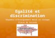 Egalit© et discrimination