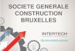 «INTERTECH» est une societe generale construction Bruxelles -