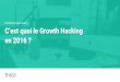 XebiCon'16 : Thiga - Qu'est ce que le Growth Hacking en 2016 ?  Par Nicolas Galland, Coach en Growth Marketing chez Thiga
