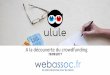 Crowdfunding : formation par Ulule pour Webassoc - 2017, 19 septembre