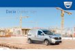Dacia Dokker Van · PDF fileVolume de chargement, confort de conduite, accessibilité améliorée, Dacia Dokker Van a réponse à tout pour faciliter votre métier au quotidien
