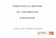 FORMATION A LA MAITRISE DE L'INFORMATION …australe.upmc.fr/access/content/group/BUPMC_02/pdf_cours/Cours... · de périodique, prépublication, e-books, archives institutionnelles,