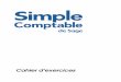 Cahier d’exercices - sage.com/media/site/sage-50-accounting-cafr/PDF/guides... · vous utilisez Windows XP) et Simple Comptable de Sage, et ensuite Simple Comptable de Sage 2. À