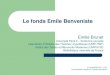 Le fonds Emile Benveniste - unil.ch · PDF fileLe fonds Emile Benveniste Emilie Brunet Université Paris 3 – Sorbonne nouvelle Laboratoire dHistoire des Théories Linguistiques (UMR