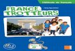 Méthode de français - European Schoolbooks · PDF fileproches de leurs centres d’intérêt. > Le cahier d’activités ... d’entraînement au DELF A1 junior sont ... – Les